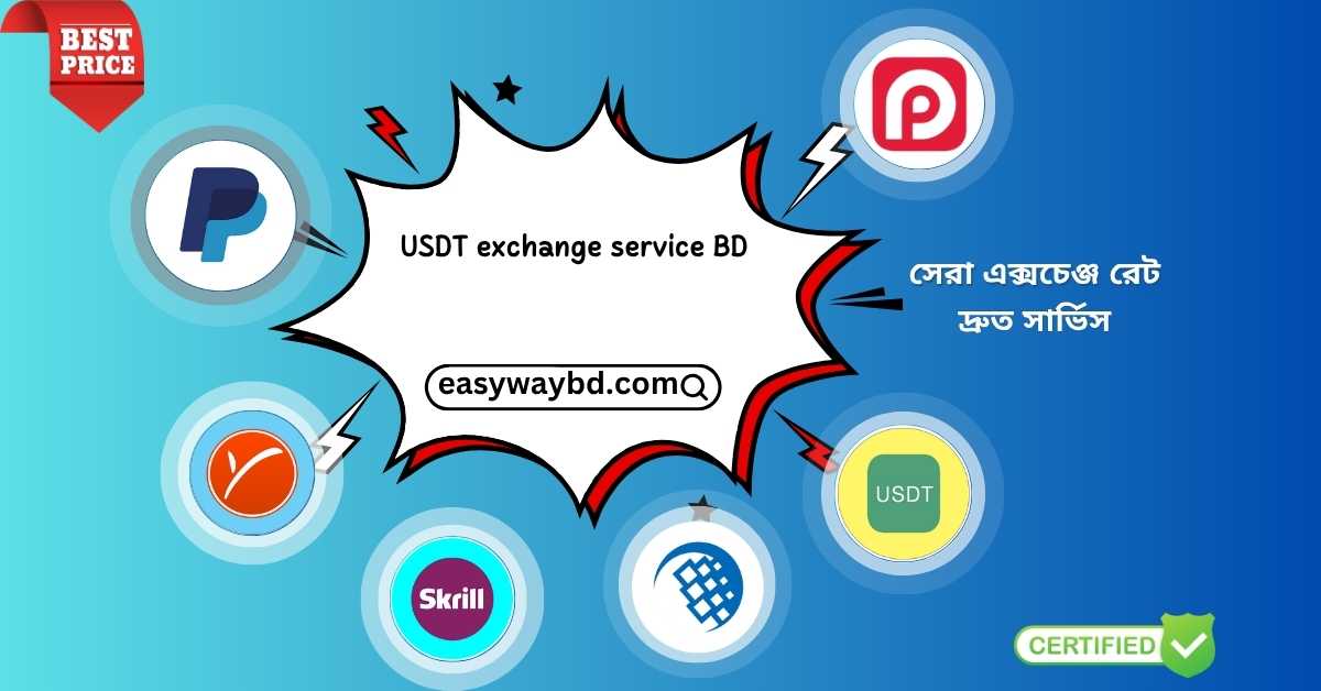 USDT Exchange Service BD – Secure & Fast Dollar Exchange in Bangladesh