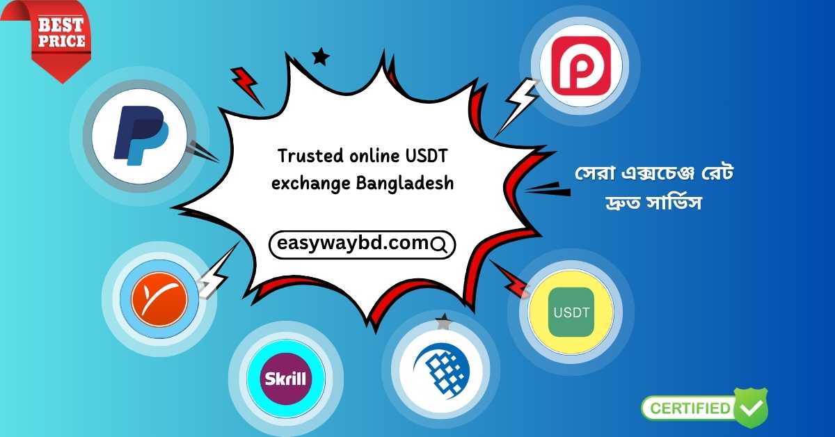 Trusted Online USDT Exchange Bangladesh | Easy Way BD
